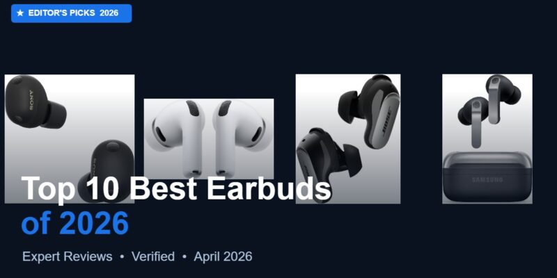 Top 10 Best Earbuds of 2026